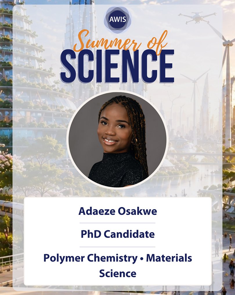 AWISNational's tweet photo. Adaeze Osakwe is a PhD candidate in Chemistry at @universityofga developing polymer-based materials and pharmaceutical formulations that improve drug delivery and material performance. https://t.co/MKzh5Kgdpc

#WomenInSTEM #SummerOfScience https://t.co/HQmJHIRx2K