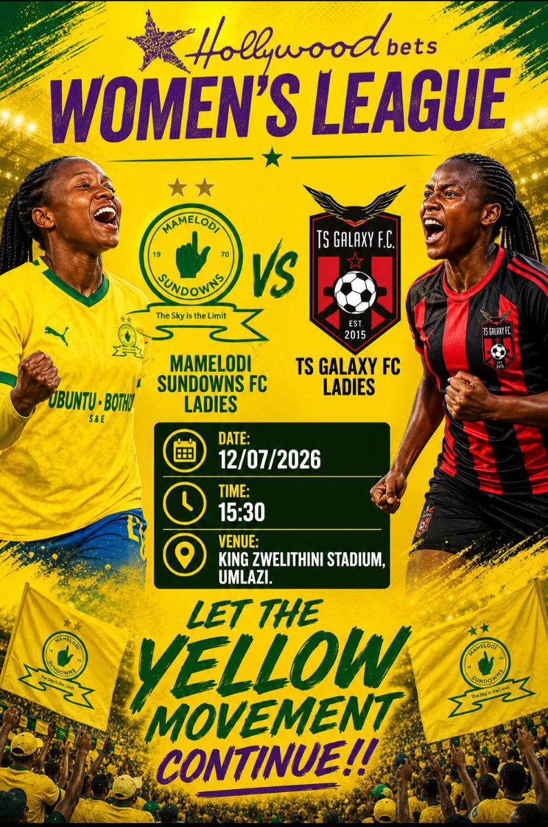 dbnbranch's tweet photo. Masandawana in and around Durban, let’s rally behind our ladies team this coming Sunday (12/07/2026) at 15:30 as they face TS Galaxy FC ladies team at King Zwelithini Stadium, Umlazi. 

Let the Yellow Movement Continue.👆🏻💛 https://t.co/3ro5rR7xLs