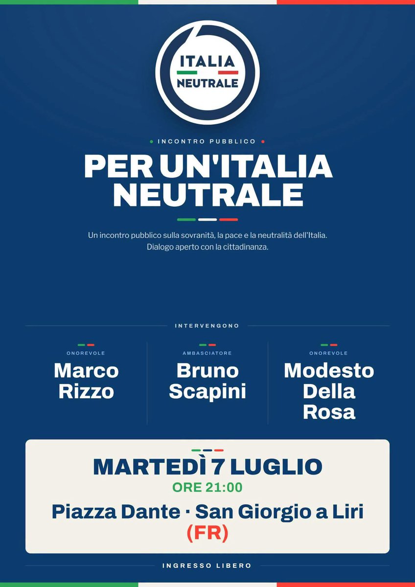MarcoRizzoDSP's tweet photo. È un onore per noi contribuire alla campagna per l’Italia Neutrale costruita dall’ambasciatore Bruno Scapini. Domani sera, martedì 7 luglio, alle ore 21 a San Giorgio Liri (FR). ✍️ FIRMA online: 
https://t.co/0kI1dJLjC2 https://t.co/DDl2SXHsqX