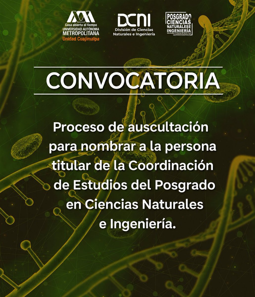 DCNI_UAMC's tweet photo. Proceso de auscultación para nombrar a la persona titular de la Coordinación de Estudios del Posgrado en Ciencias Naturales e Ingeniería.  https://t.co/G9TNRbUecx https://t.co/0G4xyBYBxO
