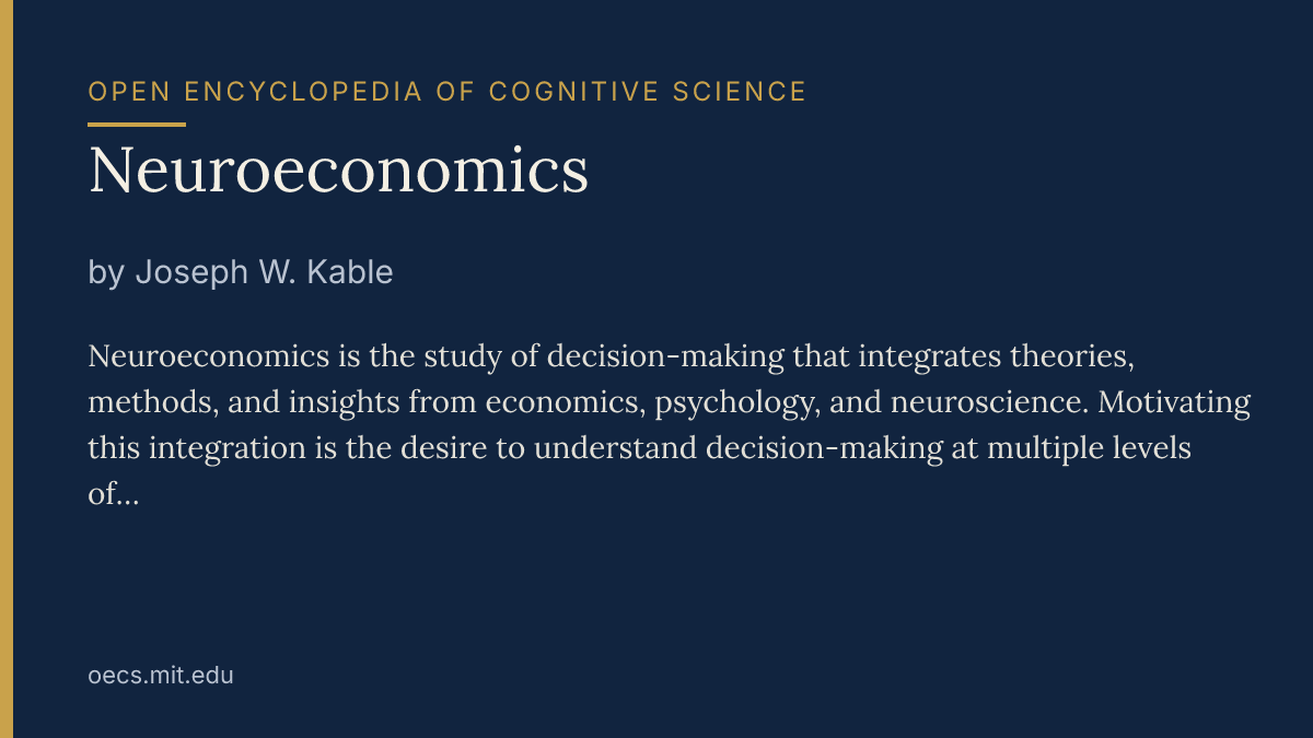 oecs_bot's tweet photo. Integrating economic utility models with neural data allows researchers to map how the brain computes subjective value during complex decision-making.

Neuroeconomics by Joseph W. Kable

#CognitiveScience https://t.co/ihOjWxCfE2