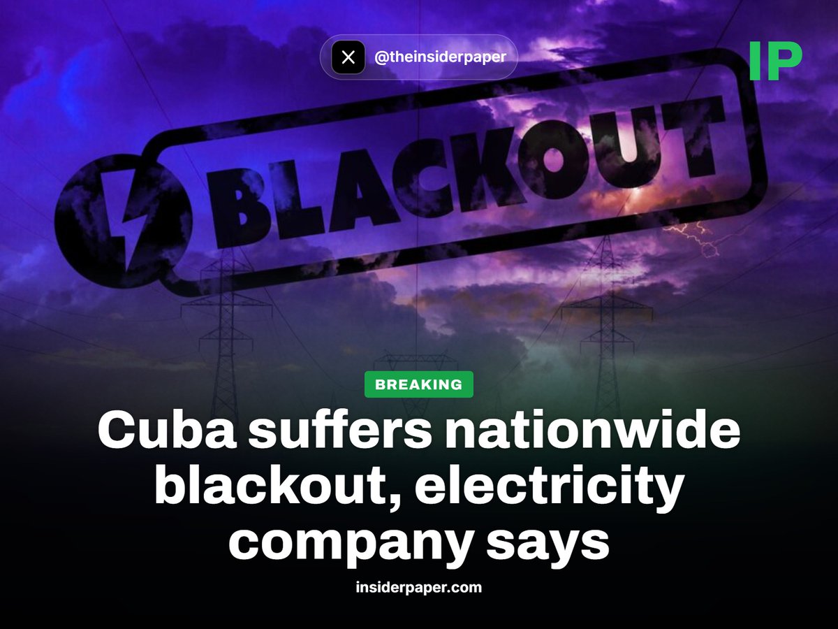 TheInsiderPaper's tweet photo. BREAKING - Cuba suffers new nationwide blackout: electricity company https://t.co/pq7obvdjUy