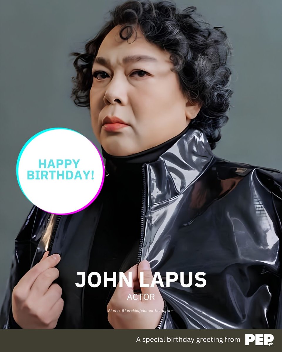 PEPalerts's tweet photo. Happy Birthday, John Lapus! 🥳 Wishing you a year filled with happiness, success, and more memorable projects. ✨

He is a Filipino actor known for his work in television, film, and comedy.

#PEPBirthdays #PEPSocial #PEPAly https://t.co/nouYdjSgFi