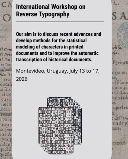 CicadaUy's tweet photo. 📚🤖 En el marco del International Workshop on Reverse Typography, se realizarán dos actividades abiertas al público en Montevideo que exploran el cruce entre IA, digitalización, patrimonio y humanidades digitales 👇 https://t.co/wVxW9ABRBN