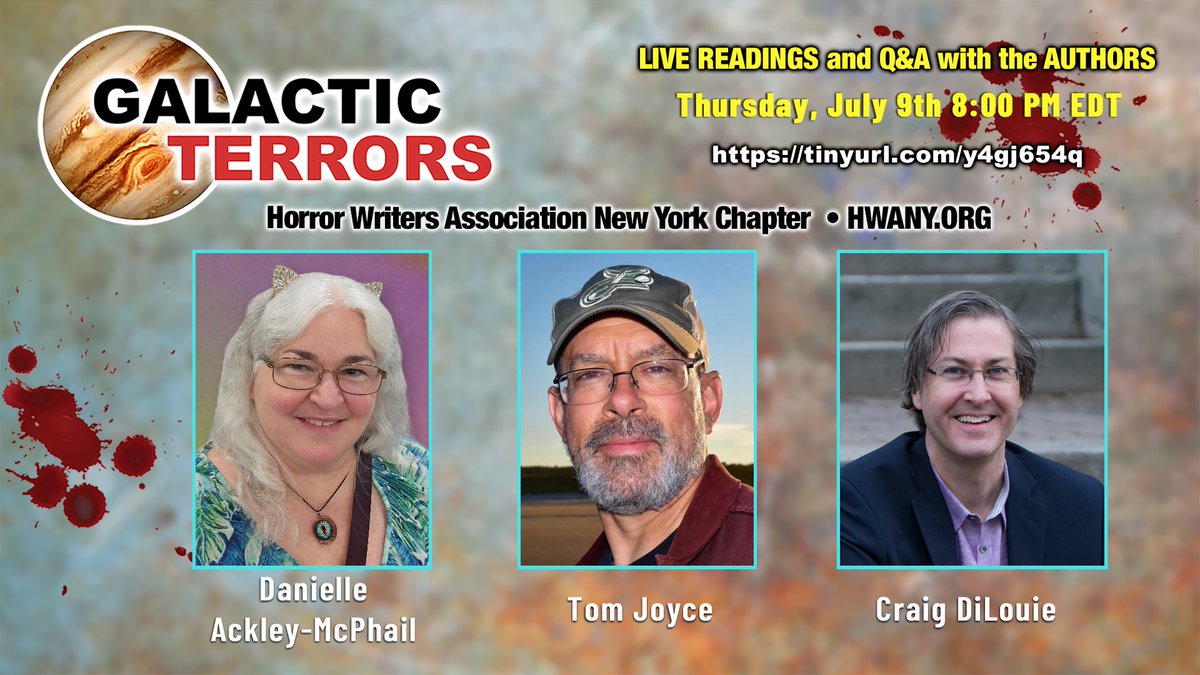 HWA_NYS's tweet photo. #GalacticTerrors returns on 7/9 at 8:00 PM EDT, featuring LIVE Q&amp;A with author guests  @DMcPhail
#TomJoyce and @CraigDiLouie! Co-hosted by @mothman1313 &amp; @CarolGyzander. @YouTube 
https://t.co/DdOyHNPN1l
#HorrorCommunity #WritingCommunity https://t.co/H3xKVAXHHc