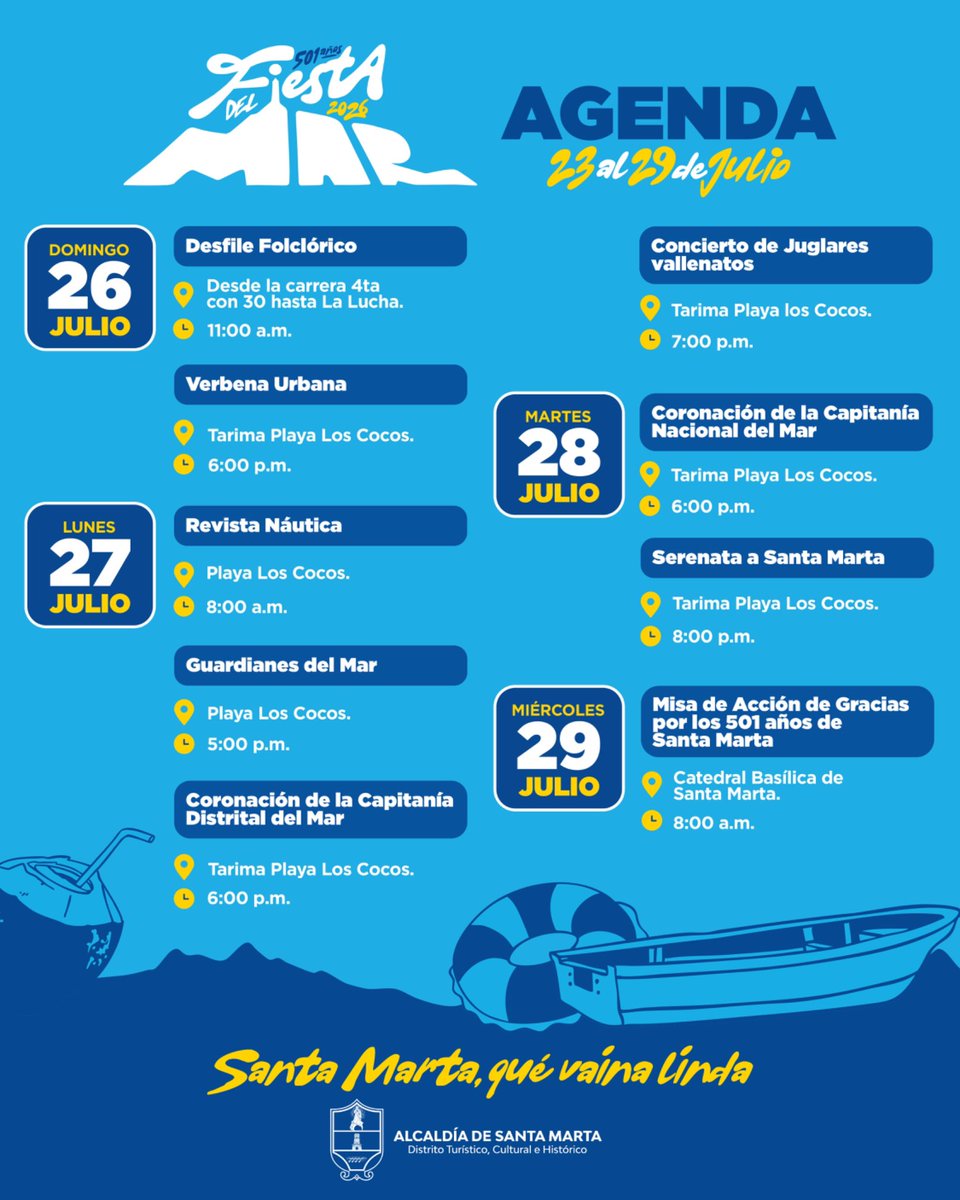 SantaMartaDTCH's tweet photo. Ya está aquí la agenda oficial de la Fiesta del Mar 2026. Siete días para celebrar 501 años de tradición, cultura, gastronomía, música y todo lo que nos hace sentir samarios. 

🗓️Del 23 al 29 de julio.
¡Prográmate y vive cada momento!

¡Santa Marta, qué vaina linda! https://t.co/BIZmWAriQg