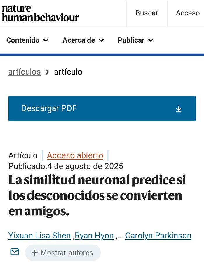 virginiog's tweet photo. Estudio de 2025 Nature Human Behaviour demuestra que la similitud neural predice quiénes se harán amigos   

Escanearon cerebro, una  mayor similitud en redes como la del modo por defecto predice  con quién conectaras  Amigos =red neuronal
Fascinante https://t.co/4DwolTBeda https://t.co/cs3WPGzm8i