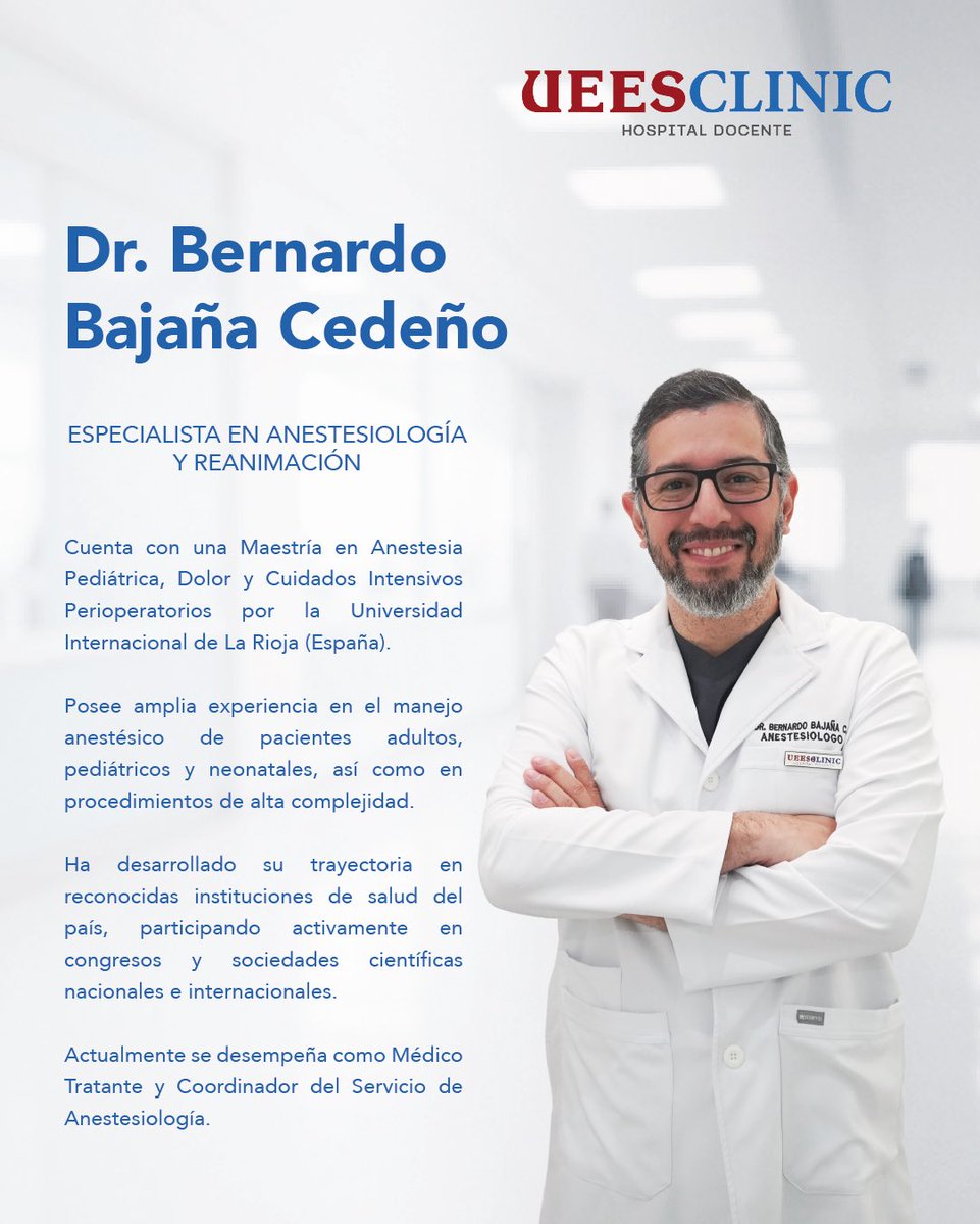 UEESClinic's tweet photo. Conoce al Dr. Bernardo Bajaña Cedeño, especialista en Anestesiología y Reanimación, con amplia experiencia en el manejo anestésico de pacientes adultos, pediátricos y neonatales, así como en procedimientos de alta complejidad. https://t.co/pi5oDg8sVm