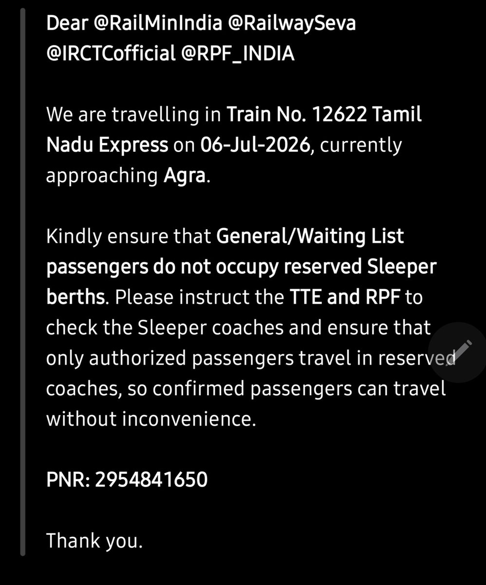 CivicPeaceUP's tweet photo. Dear @RailMinIndia @RailwaySeva @IRCTCofficial @RPF_INDIA
We are travelling in Train No. 12622 Tamil Nadu Express on 06-Jul-2026, currently approaching Agra.
Kindly ensure that General/Waiting List passengers do not occupy reserved Sleeper berths. Please instruct the TTE and + https://t.co/vJdReS7lMK