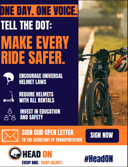 headon2026's tweet photo. CALL TO ACTION! Sign our petition to @USDOT:

➡️ENCOURAGE universal helmet laws
➡️ REQUIRE helmets to be available with ALL rental bikes and scooters
➡️ INVEST in rider education

Add your name to our open letter here: https://t.co/4IxGXHfZHf

#HeadON #EveryRideEveryHelmet https://t.co/WaOVyMv9WQ
