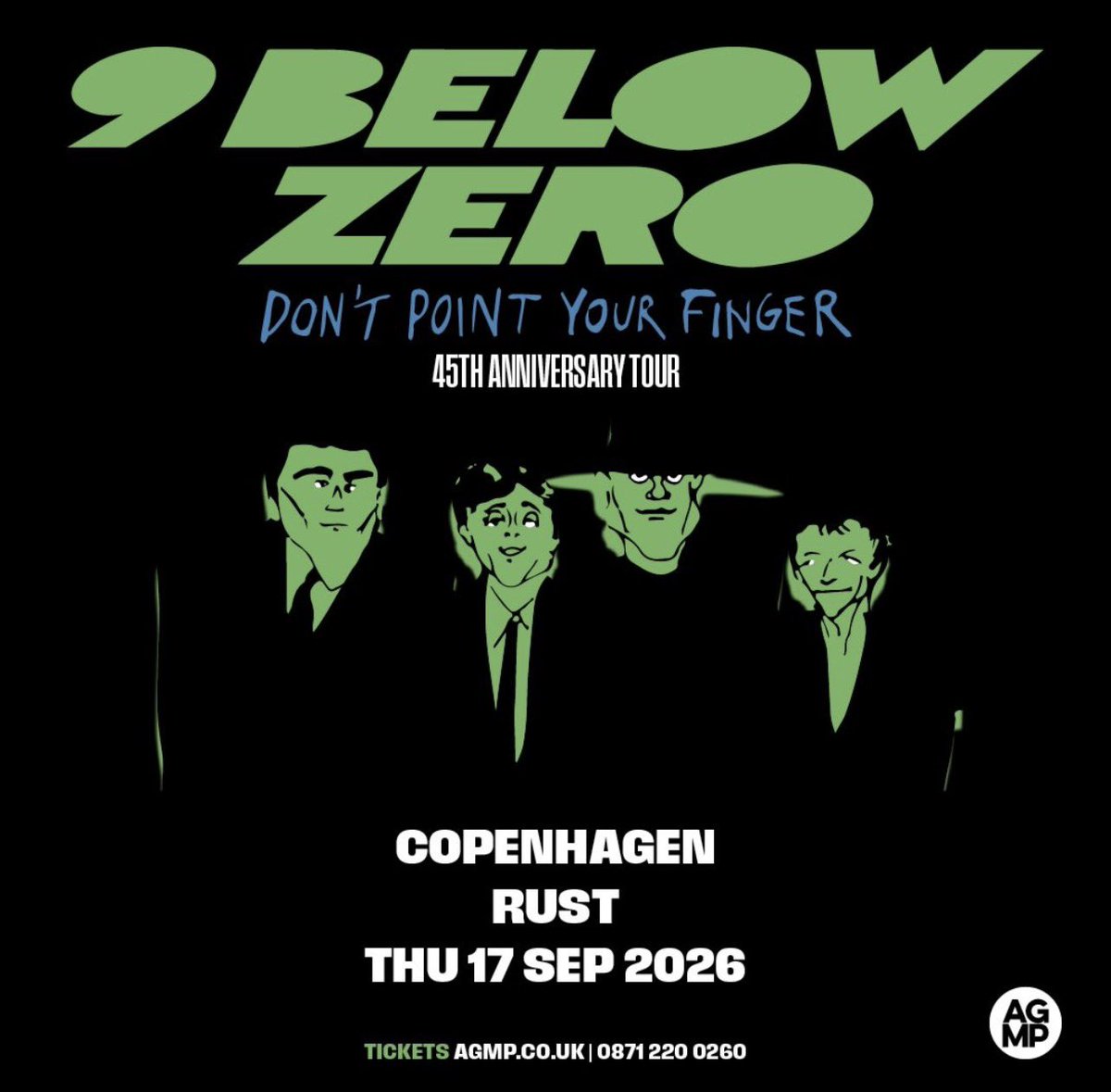 NineBelowZero1's tweet photo. DON’T POINT YOUR FINGER ! In

We are doing a few selected shows this year to celebrate 45 years of Don’t Point Your Finger.
We are also taking this special show to France, Norway, Denmark and Spain. 
All dates will be released soon. 

All ticket links on our website. https://t.co/n4kWgbOotK