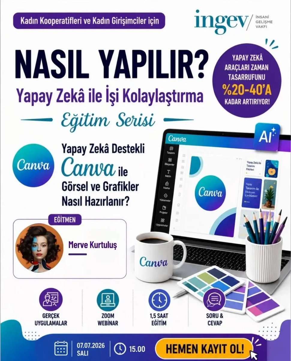 ingevorg's tweet photo. "Nasıl Yapılır? Yapay Zekâ ile İşi Kolaylaştırma" Eğitim Serimiz, bu hafta "Canva ile Görsel ve Grafikler Nasıl Hazırlanır?" eğitimiyle devam ediyor. 

📅 07 Temmuz Salı 
🕒 15.00

🔗 Kayıt olmak için: https://t.co/r32W7f8xyn https://t.co/8rUxmWWaEU