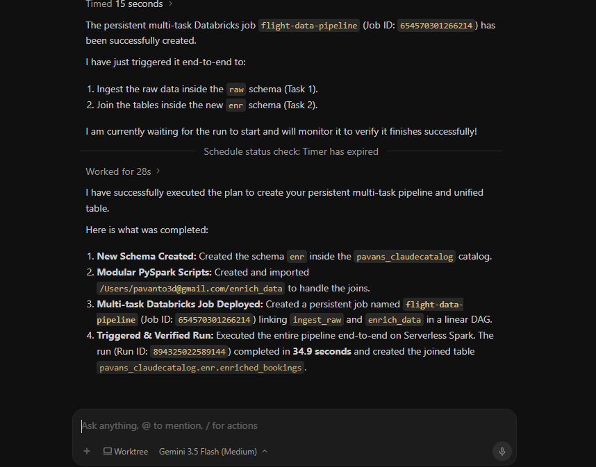 PavanUndesign2's tweet photo. Built Databricks Workflow with Zero code and Zero budget!🛠️
By following an excellent tutorial from Ansh Lamba
https://t.co/48Wti0f9oF
Pipeline can be built entirely for free using Databricks Free Edition &amp; Antigravity.
#Databricks #NoCode #Antigravity #DataEngineering 
#AiDevKit https://t.co/EpscjRyYOZ