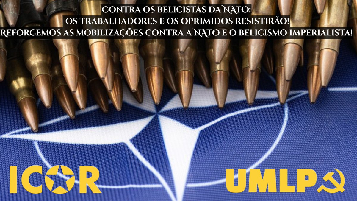UMLP_PT's tweet photo. ICOR: Na cimeira da NATO, Estados do bloco imperialista ocidental reunem-se para coordenar os planos de guerra. Aliança anticomunista contra as conquistas e o potencial revolucionário dos trabalhadores e dos oprimidos, a aliança da NATO é responsável por crimes imperdoáveis. https://t.co/StinkJPNtR