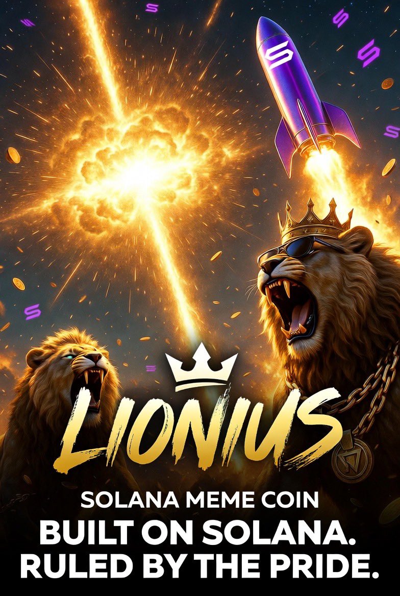 Lionius_sol's tweet photo. 🔔 🔔 DEGENZ THIS IS THE BULLISH ALPHA YOU’VE BEEN WAITING FOR. 🔔 🔔 

$LION IS THE ROAR THAT’S TAKING OVER SOLANA AND $LIONIUS IS THE PRIDE WE’RE ALL GOING TO MOON WITH. 
NGMI IF YOU STAY ON THE SIDELINES — APE IN HARD WITH THE LIONS OR GET LEFT IN THE DUST 🦁

#LIONIUS #solana #sol #memecoin #crypto #launch #meme #ANSEM