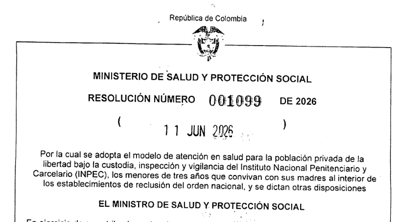 NormatividadCEL's tweet photo. Resolución 1099/2026. Se adopta modelo de atención en salud para población privada de la libertad (INPEC), los menores de  tres años que convivan con sus madres al interior de los  establecimientos de reclusión del orden nacional https://t.co/lWY6XIizfN https://t.co/mQN0fGxu8J