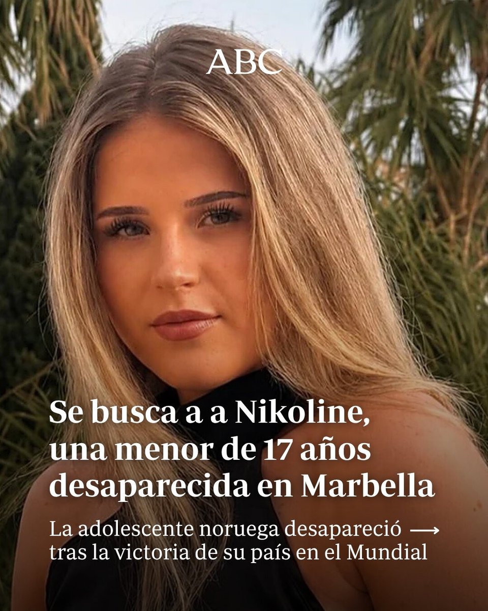 abcdesevilla's tweet photo. 👧 Buscan a una menor de 17 años noruega que desapareció tras de la victoria de su país en un partido del Mundial

La adolescente fue vista por última vez en la discoteca marbellí Funky Buddha

✍️ Víctor Modelo

📍https://t.co/c0OaDLTJH2 https://t.co/NTQZQKz0pP
