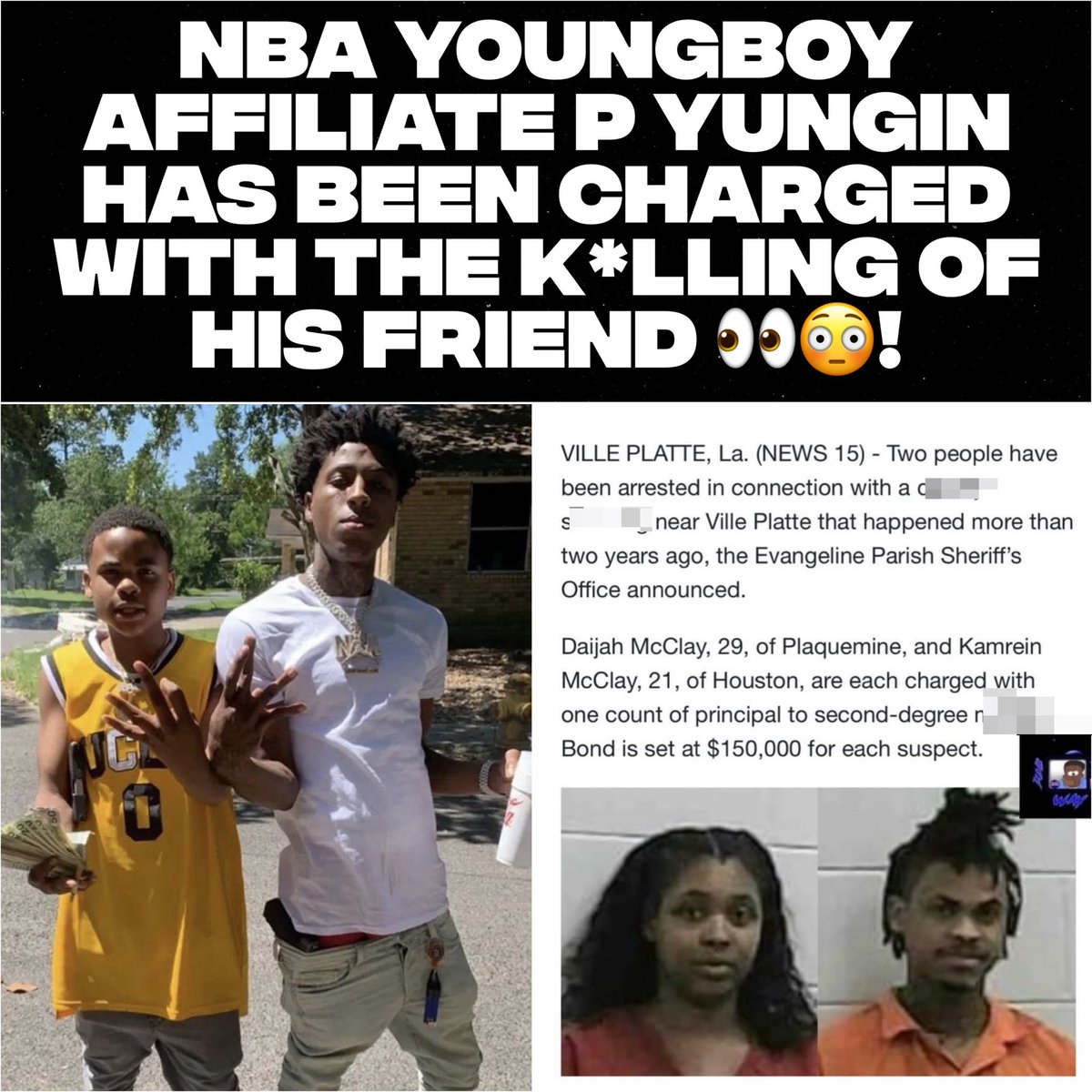 MotionWired's tweet photo. NBA YoungBoy affiliate P Yungin has been charged with The K*lling Of His Friend 👀😳! https://t.co/TyigLq3bEd