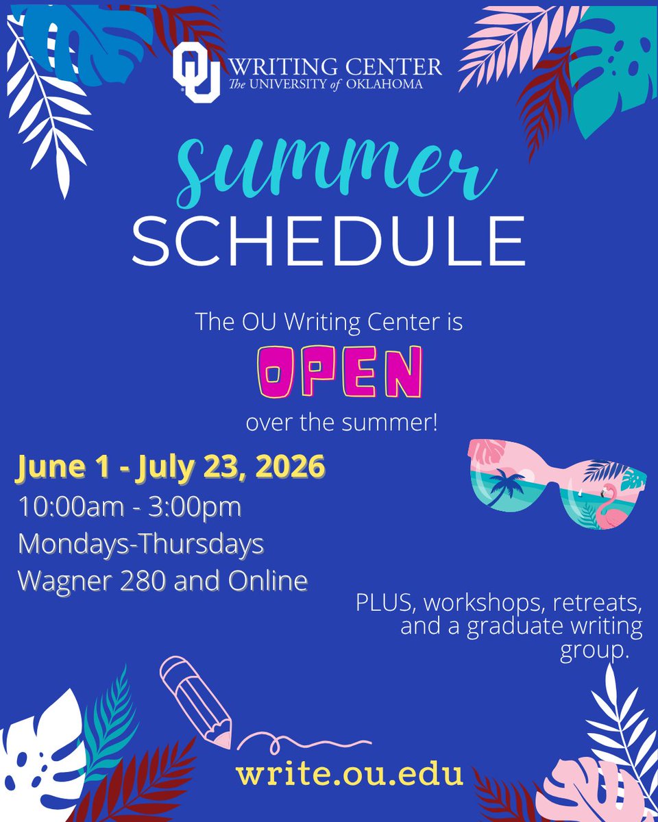ouwrites's tweet photo. The OU Writing Center will be open during the summer! Hours are Mondays through Thursdays 10am-3pm, June 1st through July 23rd. Appointments are offered in person and online. Check out our website at https://t.co/LUO14UNiEg for workshops, retreats and a grad writing group! https://t.co/i6sAcBfJzK