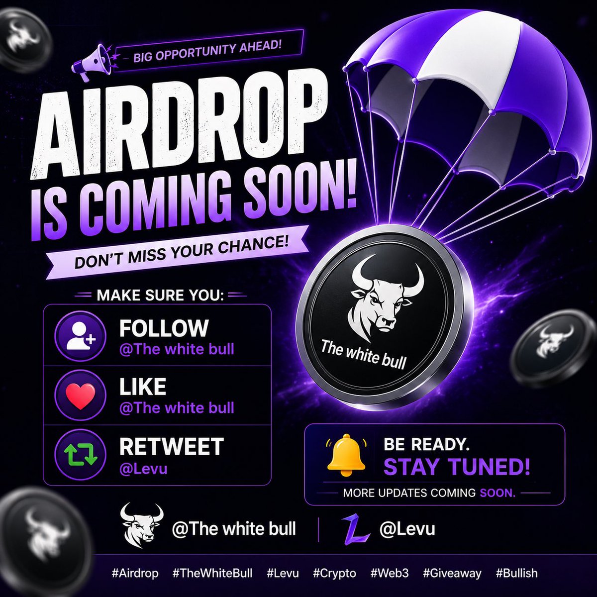 ThewhiteBullX's tweet photo. Airdrop is coming soon! 🎁
Make sure you’re ready:
✅ Follow
❤️ Like
🔁 Repost (Retweet)
Don’t miss your chance to participate. Stay tuned for more updates! 🚀
#Airdrop #Crypto #Solana #Memecoin #Web3 #Giveaway #CryptoCommunity @The white bull  @Levi https://t.co/M4rL5p3mZI