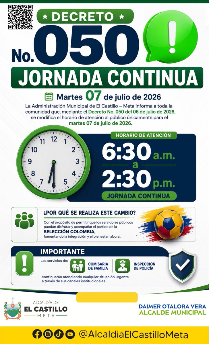 ElCastilloMeta's tweet photo. 📢 ¡Atención, comunidad de El Castillo – Meta!

La Administración Municipal informa que, mediante el Decreto No. 050 del 06 de julio de 2026, este martes 07 de julio de 2026 se implementará jornada continua en la atención al público. https://t.co/MJBNLLw2G2
