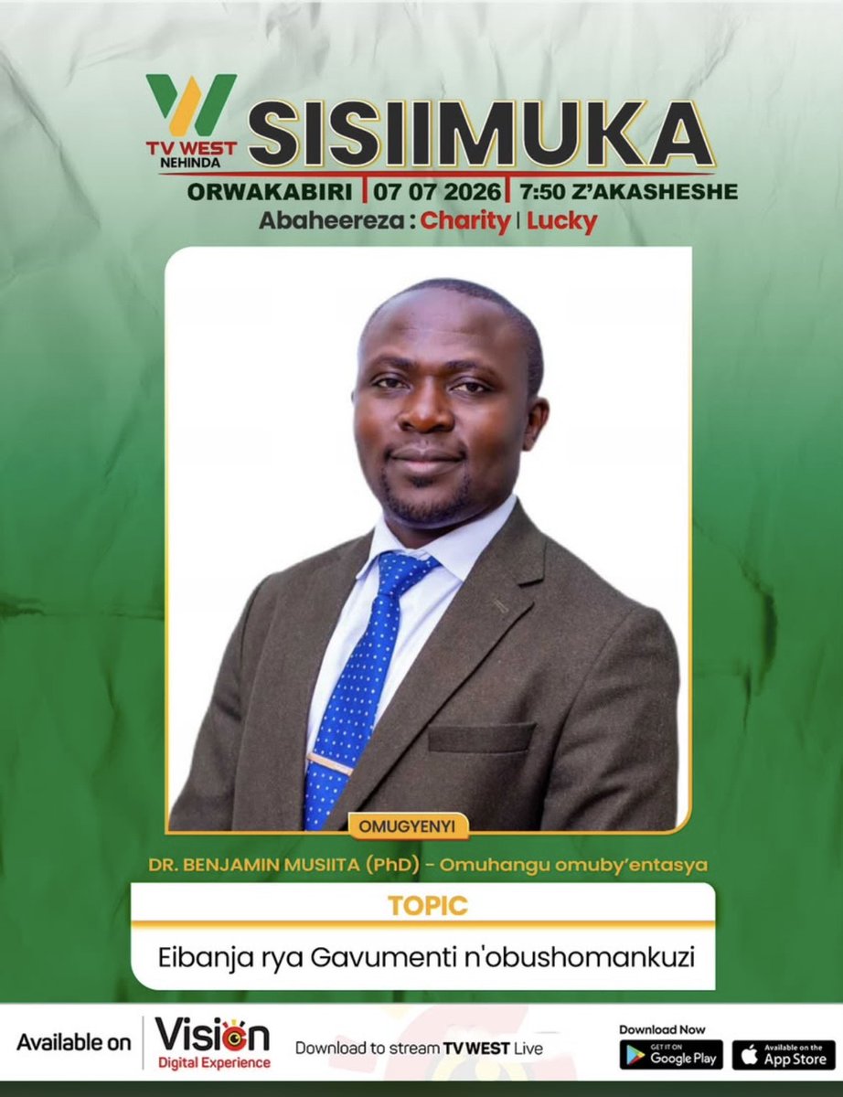 musiitabenjamin's tweet photo. Don't miss out on this show Tomorrow on  Tuesday 6/07/2026 @tvwestUG  at exactly 7:50am. With Dr Benjamin Musiita an Economist.
@mofpedU @mustpedc @MbararaUST #Research @StatisticsUg https://t.co/Oq2ImntNGn