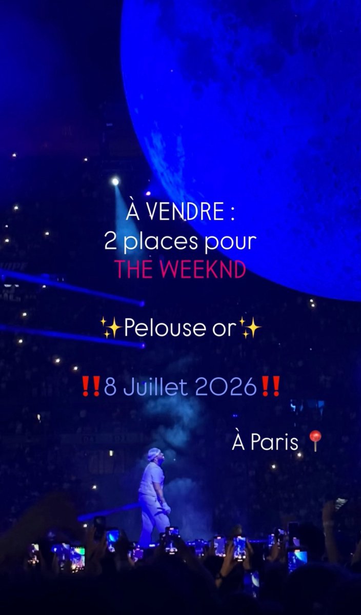 sel014_'s tweet photo. 🚨2 places pour THE WEEKND 
le 8 juillet 2026🚨
📍Paris https://t.co/B0z8ROhOpn