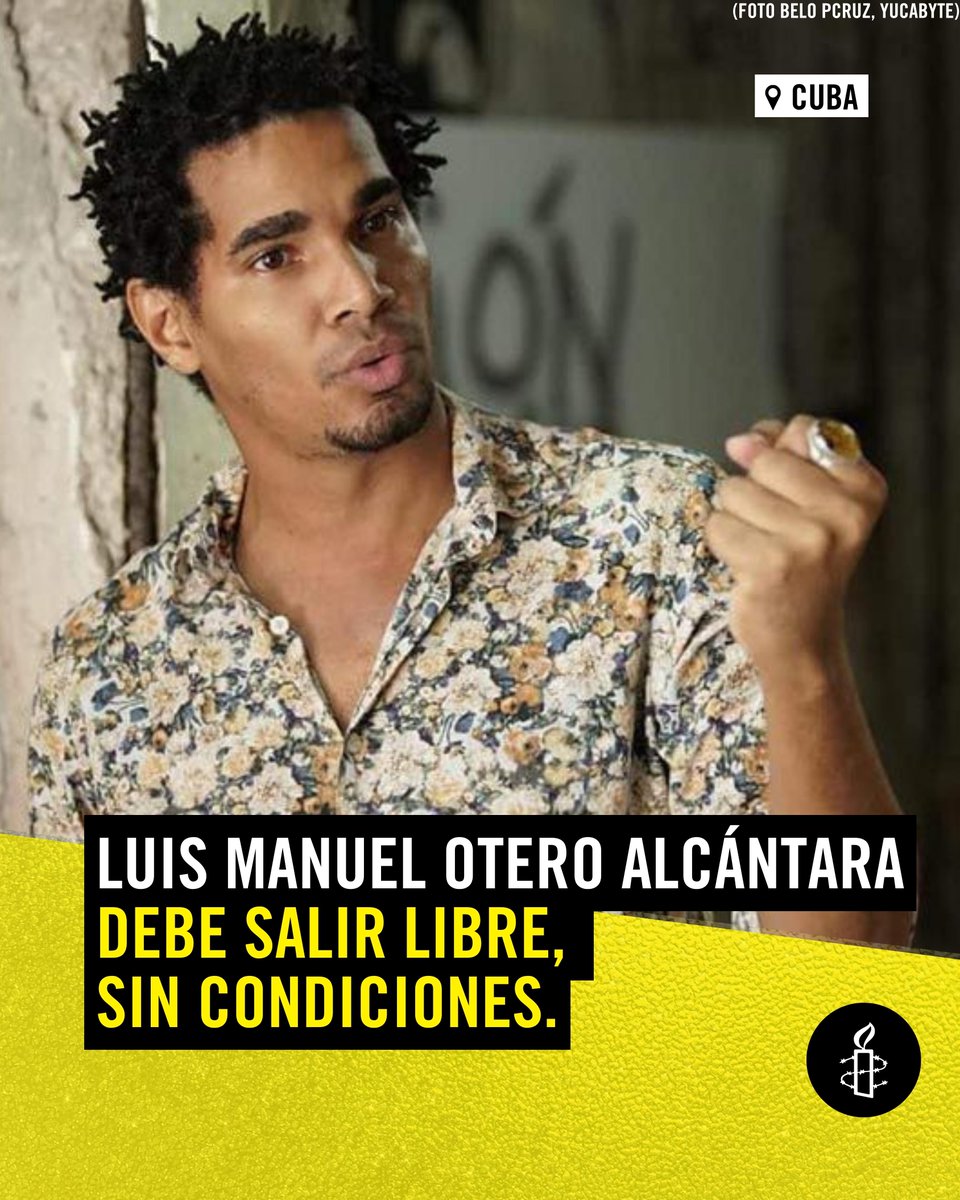 AmnistiaOnline's tweet photo. #Cuba: Este 9 de julio está prevista la salida de prisión de Luis Manuel Otero Alcántara, artista afrocubano y preso de conciencia que nunca debió estar encarcelado. 

Exigimos a las autoridades cubanas garantizar que sea una libertad plena e incondicional: sin vigilancia, sin amenazas y sin restricciones arbitrarias.
 
Luis Manuel fue condenado por expresarse, crear arte, participar en protestas pacíficas y desafiar públicamente la censura. 
 
El gobierno de @diazcanelb también debe liberar de inmediato y sin condiciones a todas las personas presas de conciencia —incluidos Maykel “Osorbo”, Saylí Navarro, Félix Navarro, Loreto Hernández, Donaida Pérez y Roberto Pérez Fonseca— y a todas las personas detenidas injustamente por ejercer sus derechos humanos.
 
#CubaSinRepresión #LibertadParaLuisManuel #FreeLuisMa