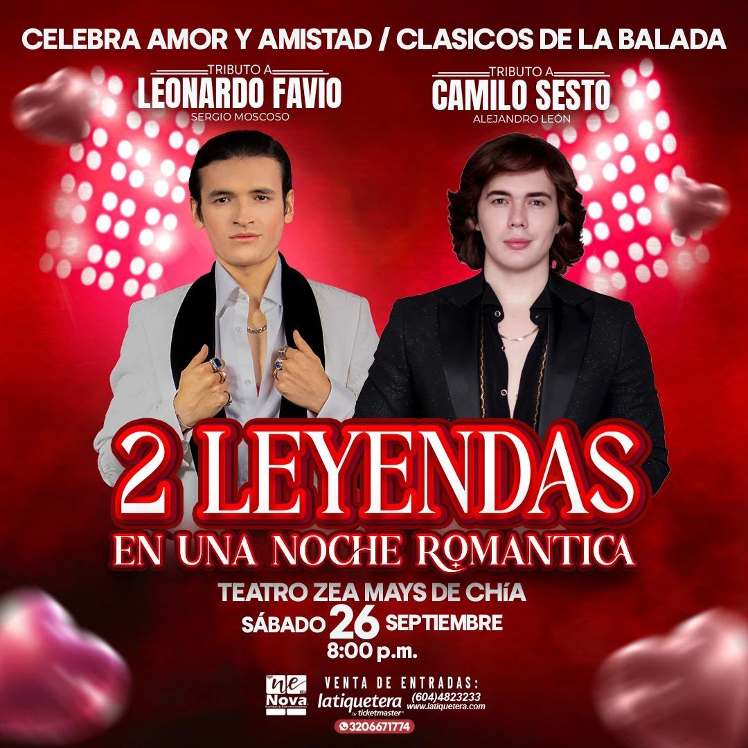 LaTiquetera's tweet photo. ❤️ Hay canciones que nunca pasan de moda.
Revive los clásicos de Leonardo Favio y Camilo Sesto en una noche para cantar de principio a fin.

📅 26 de septiembre de 2026
🕗 8:00 p.m.
📍 Teatro Zea Mays, Chía

🎟️ Entradas en https://t.co/Slk3sah7mr https://t.co/t2Edu9JB3a