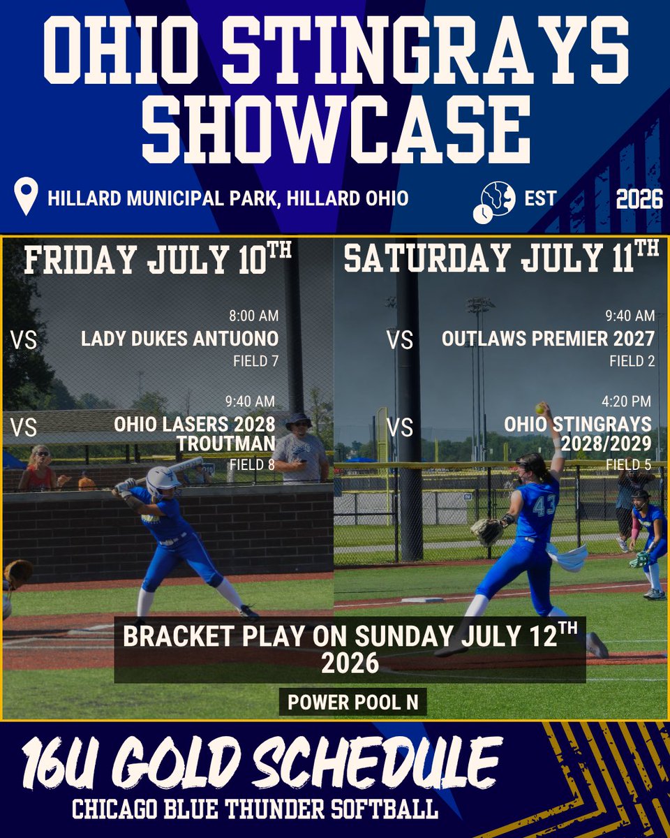 BlueThunderSB's tweet photo. 16U GOLD’s schedule for the Ohio Stingrays Showcase in Columbus Ohio, July 10-12th 2026. Games will be streamed on game changer (linked on website) if you are unable to make it in person. Please reach out to edtoledosb23@gmail.com if you have any inquiries regarding our players. https://t.co/4jZ9mir1wu