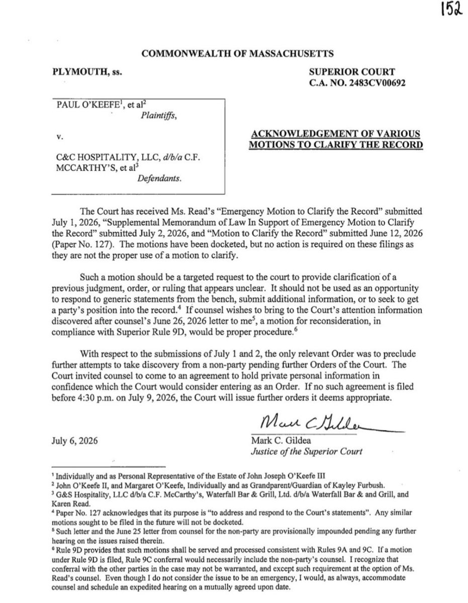 AnEagleEyedGirl's tweet photo. ⚖️O'Keefe v. Karen Read⚖️      
(Wrongful Death / Plymouth County, MA)

Judge Gildea assigns a deadline of 4:30PM on July 9th for counsel to come to an agreement on private personal information in discovery...otherwise, a ruling will be made by the Court.

It appears Karen Read's lawyers also submitted an "Emergency Motion to Clarify the Record"; however, it was not docketed given they were "not the proper use of a motion to clarify."