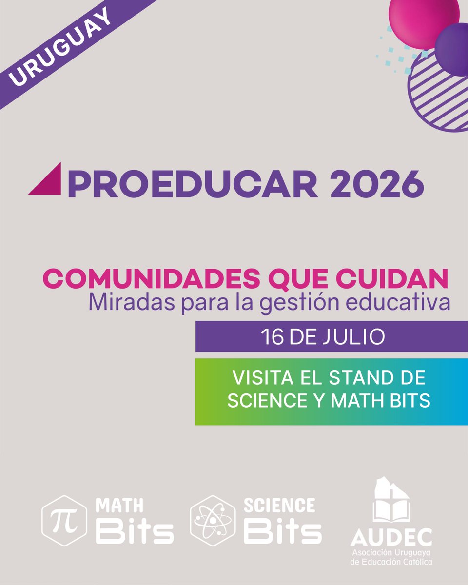 MathBits's tweet photo. 📢 Nos vemos en PROEDUCAR 2026 🇺🇾, el encuentro organizado por AUDEC que reunirá a equipos directivos y docentes para reflexionar sobre los retos actuales de la educación. https://t.co/MiMqGwvVXW