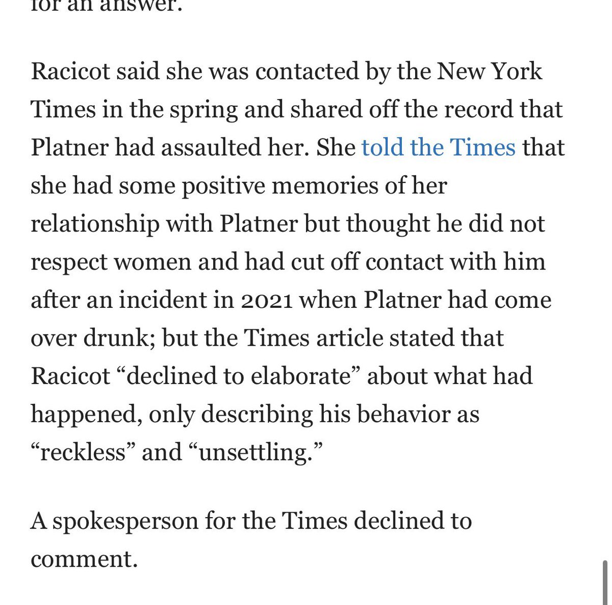 AGHamilton29's tweet photo. The politico story confirms that the NYT writers had the details of the sexual assault but chose to omit them and instead focus their article overwhelmingly on the claims from LF so that they can just be spun as a partisan attack.

Would be interested to see the communication between the Platner camp and NYT before the article was published.