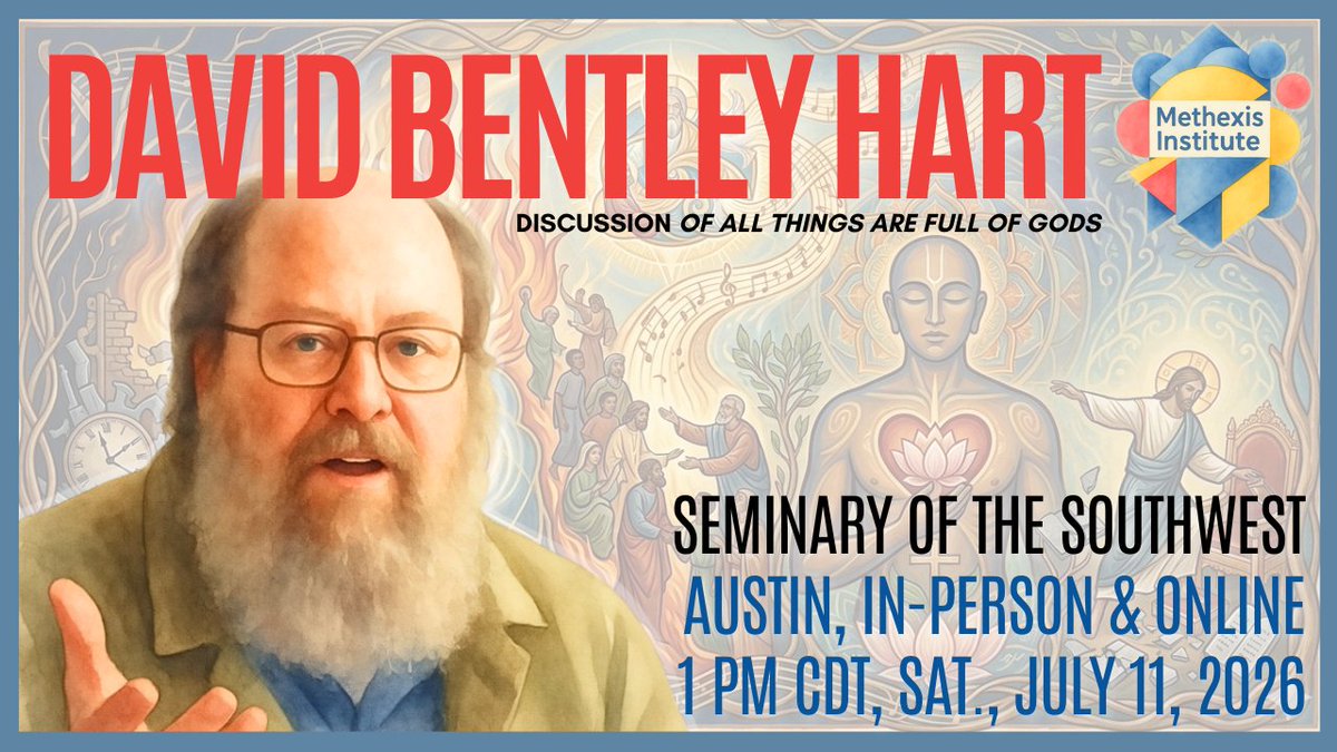 MethexisATX's tweet photo. You are invited to attend the first annual Methexis Lecture featuring David Bentley Hart on the topic of his new book, All Things Are Full of Gods.

https://t.co/rrGUpfCtIt https://t.co/qSSvsrXhGS