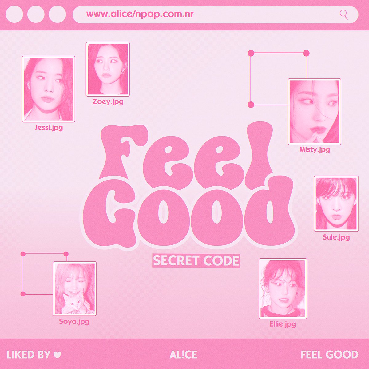 alicenpop's tweet photo. 앨리스 AL!CE
SPECIAL RELEASE  'FEEL GOOD (SECRET CODE)' 🪩

STAGE RELEASE 
💿 2026.07.12. 6PM (BRT) - ON INKIDISCO 

#ALICE #앨리스 #AIN #ELLIE #ZOEY #JESSI #SULE #MISTY #SOYA
@CunetNR @BBG_OFC https://t.co/uXs988Pexj