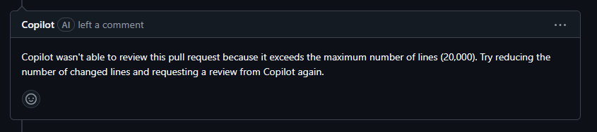 GitHub Copilot message saying it could not review a pull request because the diff exceeded 20,000 changed lines