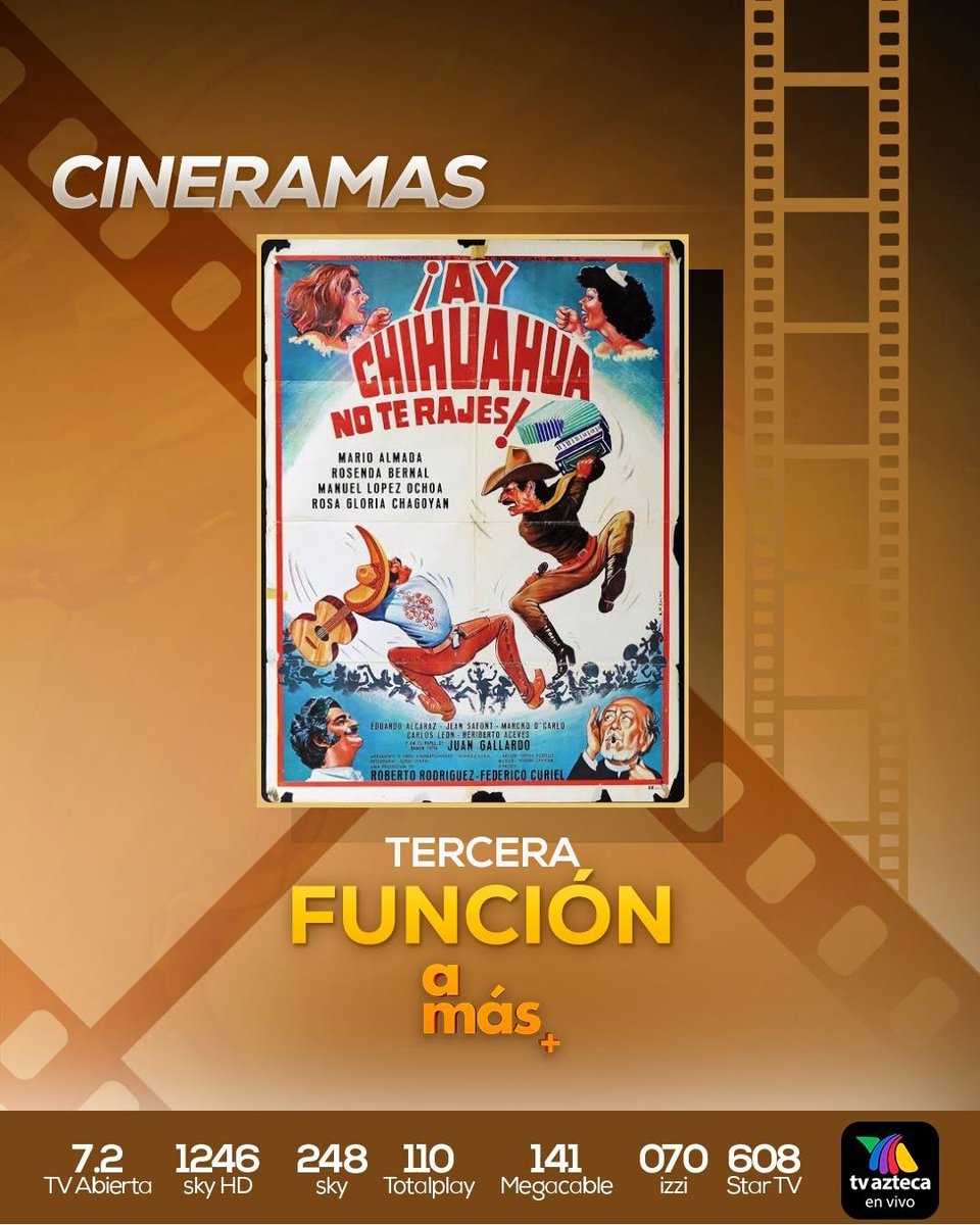 amastv's tweet photo. 🚨Hoy iniciamos con nuestros #Cineramas en #Amás. 🎥🎞️

Te dejamos esta excelente selección de películas mexicanas para que disfrutes de tu día con las mejores historias de nuestra pantalla. 🍿👇

📺 ¡Prende la tele y no te despegues de #Amás!

5:00 pm Secuestro en Acapulco 
6:30 pm Un dorado De Pancho Villa
8:00 pm ¡Ay Chihuahua no te rajes!