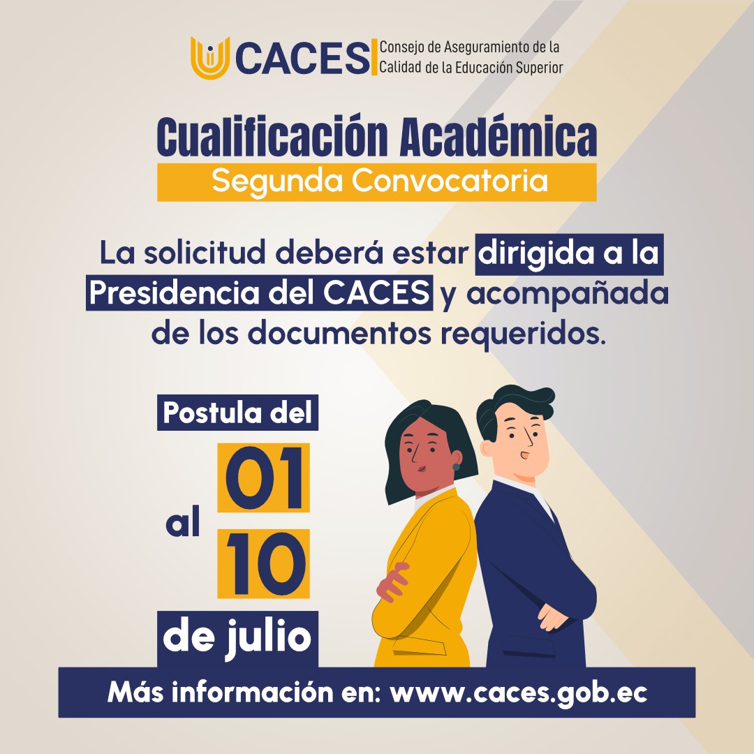 Caces_Ec's tweet photo. 🗓️ Del 1 al 10 de julio de 2026 estará habilitado el proceso de postulación para universidades y escuelas politécnicas interesadas en participar en la Cualificación Académica. https://t.co/3L1DBosntp