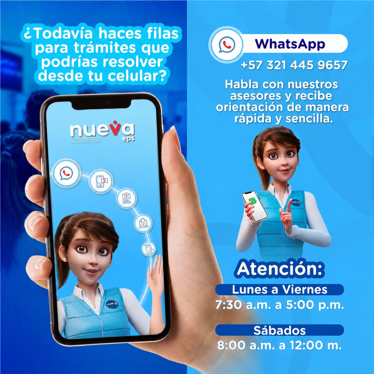 NuevaEPSCol's tweet photo. ¡Haz tus trámites sin filas y desde donde estés!

Con EVA, el canal de WhatsApp de NUEVA EPS, puedes consultar información las 24 horas, los 7 días de la semana. 
Si necesitas ayuda adicional, uno de nuestros asesores te atenderá en horario de servicio. 

Gestiona:
✅ Autorizaciones
✅ Certificado de afiliación
✅ Cambio o consulta de IPS
✅ PQR`s
✅ Licencias e incapacidades
✅ Soporte APP y Transacciones en Línea, entre otros.

🕢 El horario de nuestros asesores es:
Lun. a vie. 7:30 a.m. - 5:00 p.m.
Sáb. 8:00 a.m. - 12:00 m.

Seguimos fortaleciendo nuestros canales digitales para brindarte una atención más ágil, cercana y oportuna, sin necesidad de desplazarte.