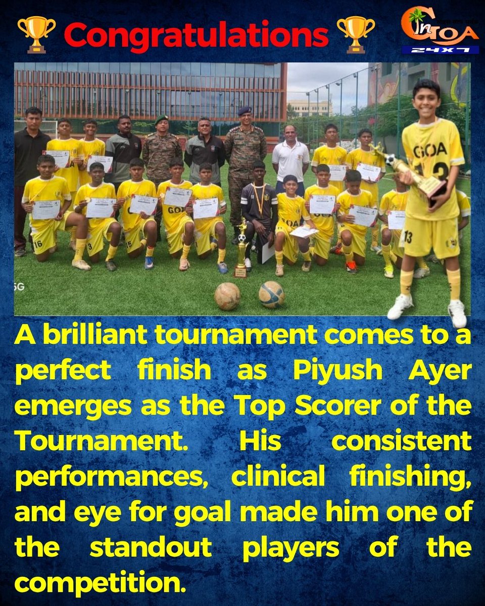 InGoa24x7's tweet photo. 🏆 Congratulations to Piyush Ayer! ⚽

#PiyushAyer #TopScorer #GoldenBoot #Football #Champion #Tournament #GoalMachine #FootballStar #GoaFootball #YouthFootball #WinningSpirit #SportsNews #FootballTalent #InGoaNews #GoaNews https://t.co/AbpNynV9AW