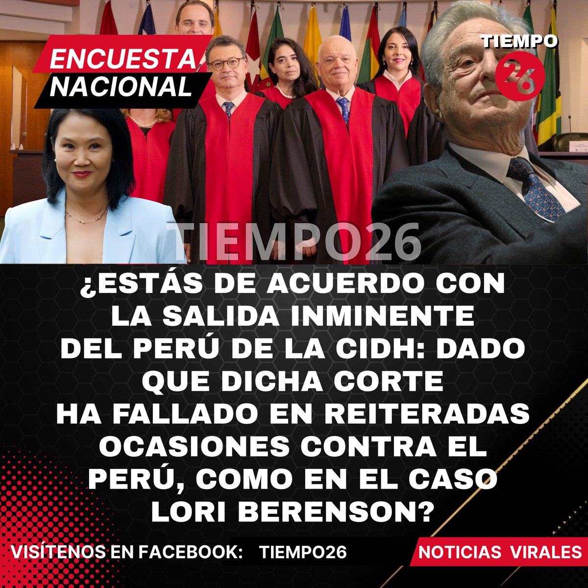 suriel's tweet photo. ⚫🔴ENCUESTA NACIONAL
¿Estás de acuerdo con la inminente salida del Perú, en el Gobierno de Keiko Fujimori, de la CIDH, CIDH financiada por George Soros; CIDH que en muchas ocasiones falló contra el Estado peruano, por ejemplo, en el caso Lori Berenson?

▶️DEJA AQUÍ TU COMENTARIO
CC. @KeikoFujimori
