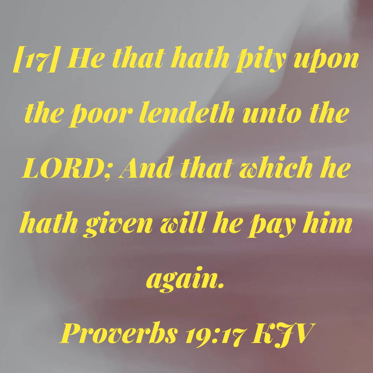 missydebra60's tweet photo. Proverbs 19:17 KJV
[17] He that hath pity upon the poor lendeth unto the LORD; And that which he hath given will he pay him again.

https://t.co/ZoolKkrigk https://t.co/NZA6R6PmNL