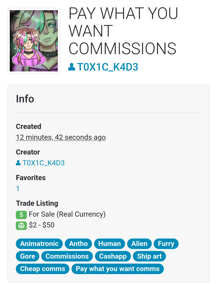 Toxickade's tweet photo. Pay what you want surprise OC commissions up on my Toyhouse right now to make some spare money! Cash app only,$2 minimum

My page has more art examples as well if you're interested! You can dm me here or on Toyhouse if you're interested!
#art
#commissions
#cashapp
#OC https://t.co/457DDahK4D