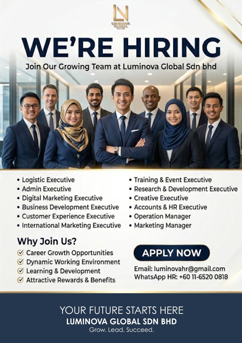 Luminovahq's tweet photo. 🚀 WE'RE HIRING! 

Jom bina kerjaya bersama Luminova Global Sdn Bhd!✨ 

Peluang kenaikan kerjaya, latihan berterusan &amp; ganjaran menarik. 

📩 Hantar resume: 
📧 luminovahr@gmail.com 
📱 WhatsApp: 011-6520 0818

 Grow. Lead. Succeed. 💼

 #LuminovaCareer #JoinOurTeam https://t.co/j8wrL2OHOQ
