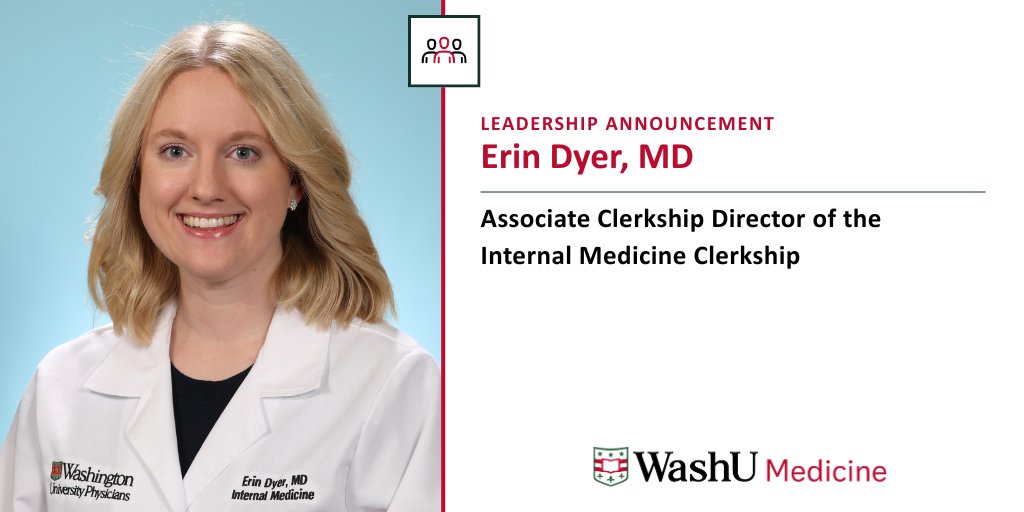WashUDeptMed's tweet photo. #WashUDeptMed is pleased to announce Erin Dyer, MD @WashUMedHosp  has been appointed Associate Clerkship Director of the Internal Medicine Clerkship. 

Dr. Dyer will join newly appointed Clerkship Director Dr. Marty Kerrigan in leading the IM Clerkship.

> https://t.co/BlQ9vAFXgl https://t.co/JLP7bQSq7j