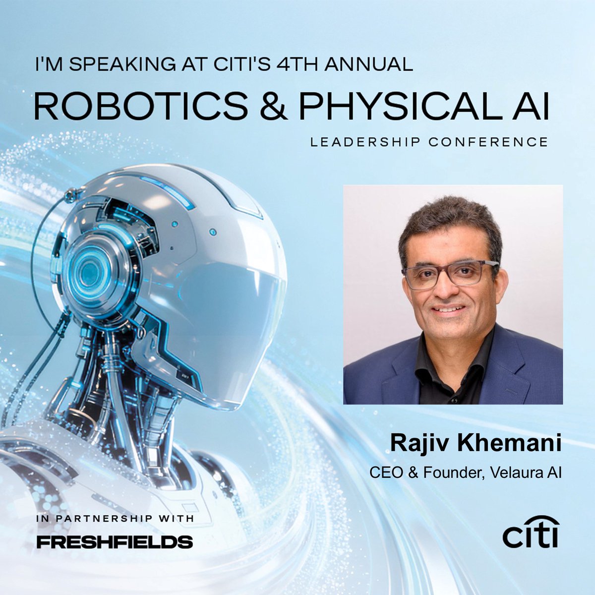 Velaura_AI's tweet photo. Velaura AI is proud to share that our CEO & Founder, Rajiv Khemani, will be speaking at @Citi's 4th Annual Robotics & Physical AI Leadership Conference on July 7 in New York City.

We look forward to joining leaders across the robotics and Physical AI ecosystem to discuss how silicon innovation will shape the next generation of intelligent systems.

#CitiPhysicalAI