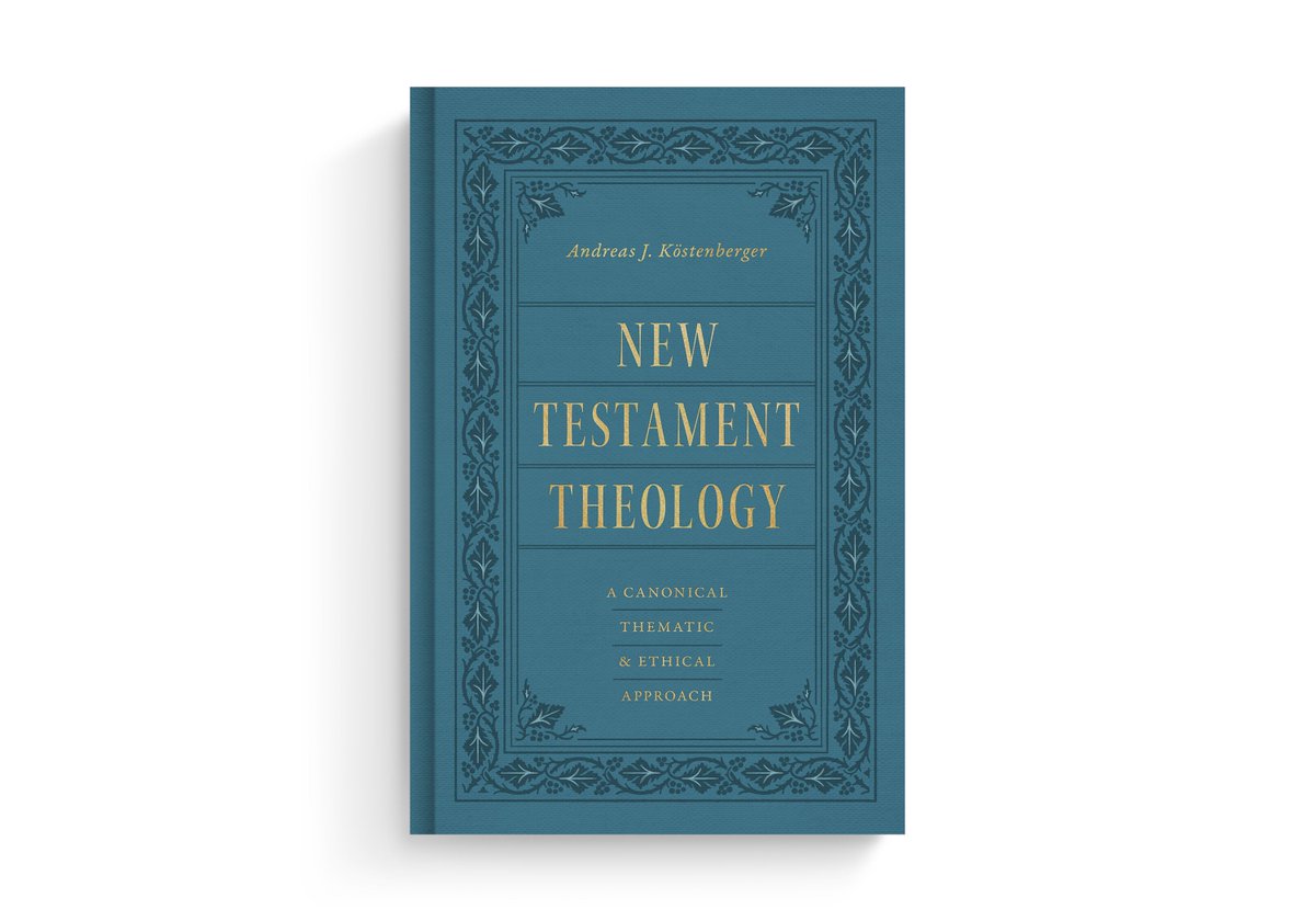 akostenberger's tweet photo. NEW TESTAMENT THEOLOGY is comprehensive, up to date, accessible, and spiritually nurturing. See reviews from some of the world's top scholars! https://t.co/yOP9yLlMET https://t.co/EeHgL8haEi
