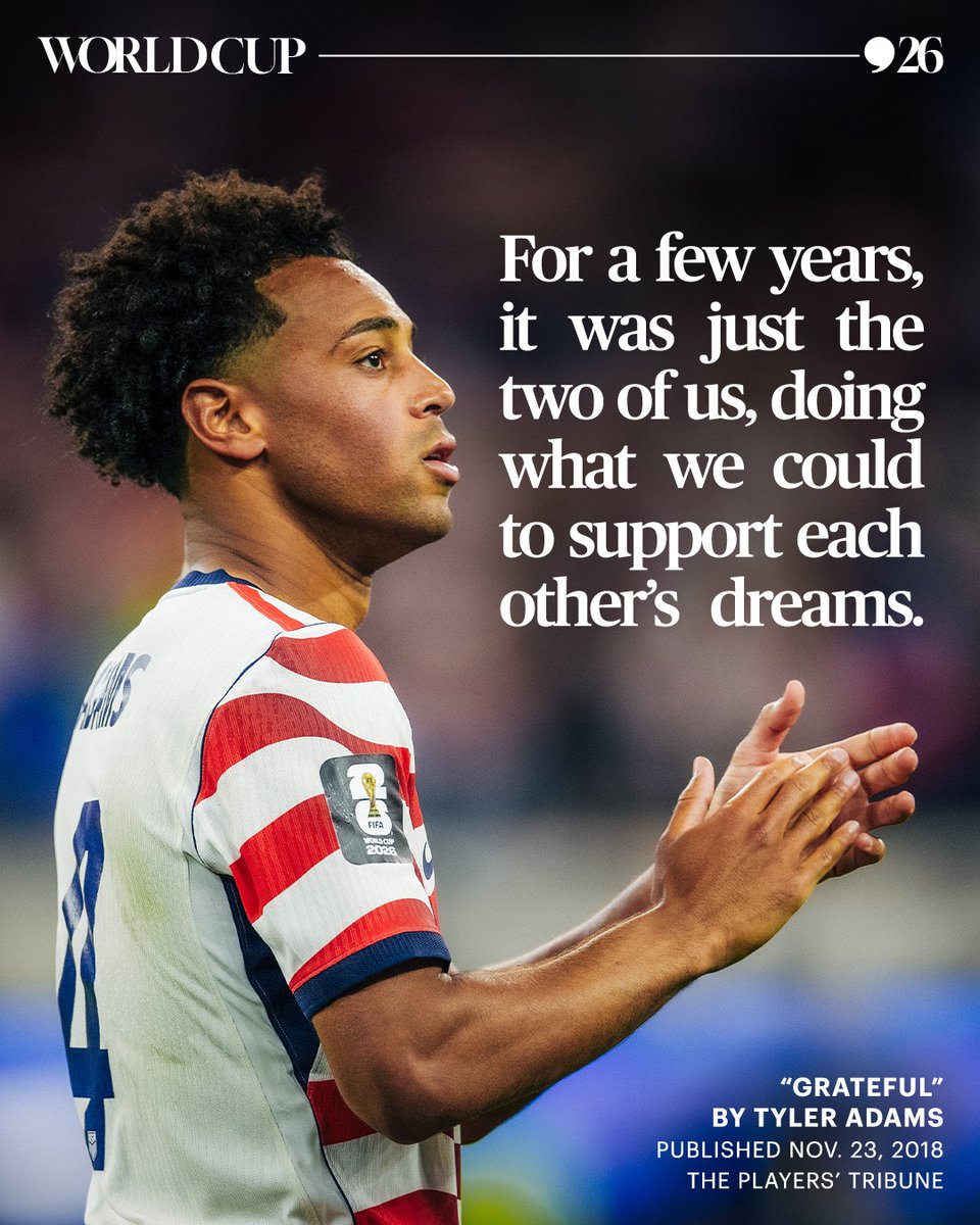 PlayersTribune's tweet photo. In 2018, Tyler Adams wrote about how his mom always supported his dream: “My mom had me when she was only 22 years old and my dad wasn’t around. We lived in Poughkeepsie, New York, which is about 75 miles north of New York City, and while we weren’t poor, we didn’t have much. We lived below my uncle in a small two-bedroom apartment. That’s where I’d sit in front of our TV and watch Thierry Henry score goal after goal for Arsenal at 6 a.m. on FOX Soccer Report.⁠
⁠
Playing professional soccer was my dream, but I also knew that my mom had dreams of her own. That’s why, when I was in second grade, she went after those dreams and went back to school. She had taken time away from her classes after I was born so she could focus on raising me.⁠
⁠
Our life was a roller coaster, and we were never quite sure if things were going to stay on the tracks. But we always had each other. I looked up to my mom — I still do. During those early years I was her little shadow, always following her and observing how hard she worked. When she’d go to the library to study after working a full-time job, I was right there next to her. We’d sit there for close to six hours, until 11 at night when the library closed.⁠
⁠
I always felt happiest when I was on a pitch. I also happened to have some talent. My mom recognized that, and when I got the opportunity to join the Red Bulls Academy, she did everything she could to make sure I had the chance to pursue it. We’d pile into her dark grey Toyota Corolla and make the 150-mile round trip to the practice facility in Whippany, New Jersey.⁠

We had to eat our dinner in the car because our schedule was so tight. She’d make sure I did my homework on the drive down because by the time we drove back it was 10 or 11 at night, so it was too dark.⁠
⁠
And for a few years, it was just the two of us, doing what we could to support each other’s dreams.” https://t.co/SmAJoHavdo

@tyler_adams14 | @USMNT