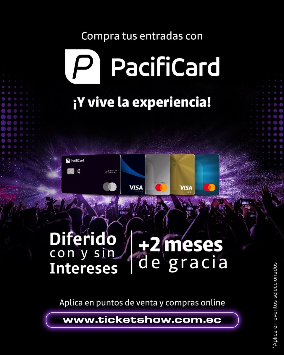 Ticketshow's tweet photo. Si ya elegiste el evento, ahora haz que comprar tus entradas sea igual de fácil.

Con PacifiCard, aprovecha el diferido con y sin intereses y disfruta de 2 meses de gracia en eventos seleccionados.

🎟️ Consíguelas en TicketShow. https://t.co/UnpHkxReJV