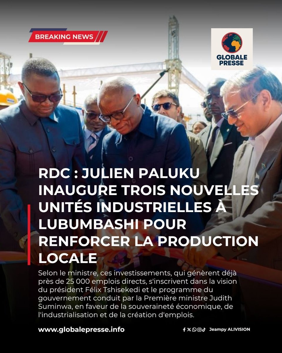 globalepress's tweet photo. L'objectif affiché est de réduire les importations, renforcer la transformation locale des matières premières et créer davantage d'emplois en RDC.

À cette occasion, Julien Paluku a invité les entreprises publiques et privées à privilégier les produits locaux

#RDC #Lubumbashi https://t.co/sL5aK1VBzj